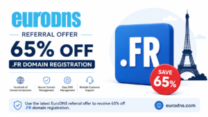 EuroDNS Referral Code 2026 – Exclusive 65% Off .FR Domain Registration